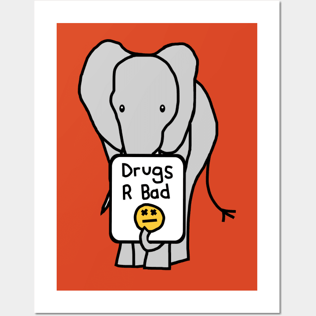 Elephant with Anti Drugs Message Wall Art by ellenhenryart